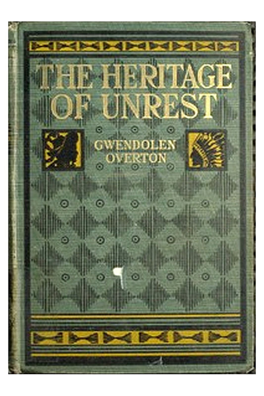 The heritage of unrest