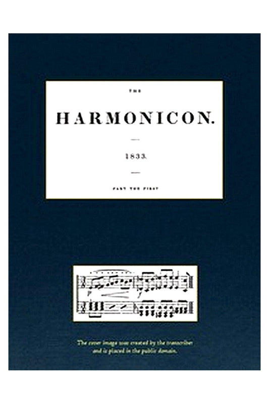 The Harmonicon. Part the First