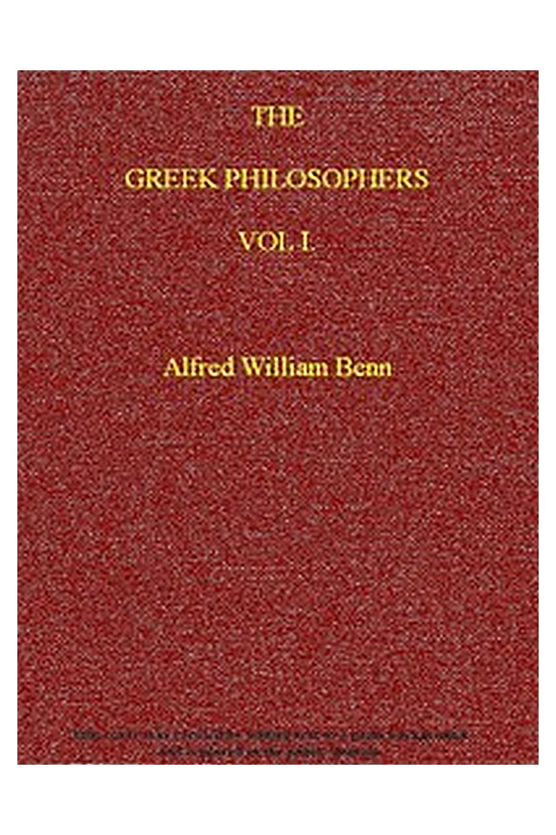 The Greek Philosophers, Vol. 1 (of 2)