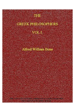 The Greek Philosophers, Vol. 1 (of 2)