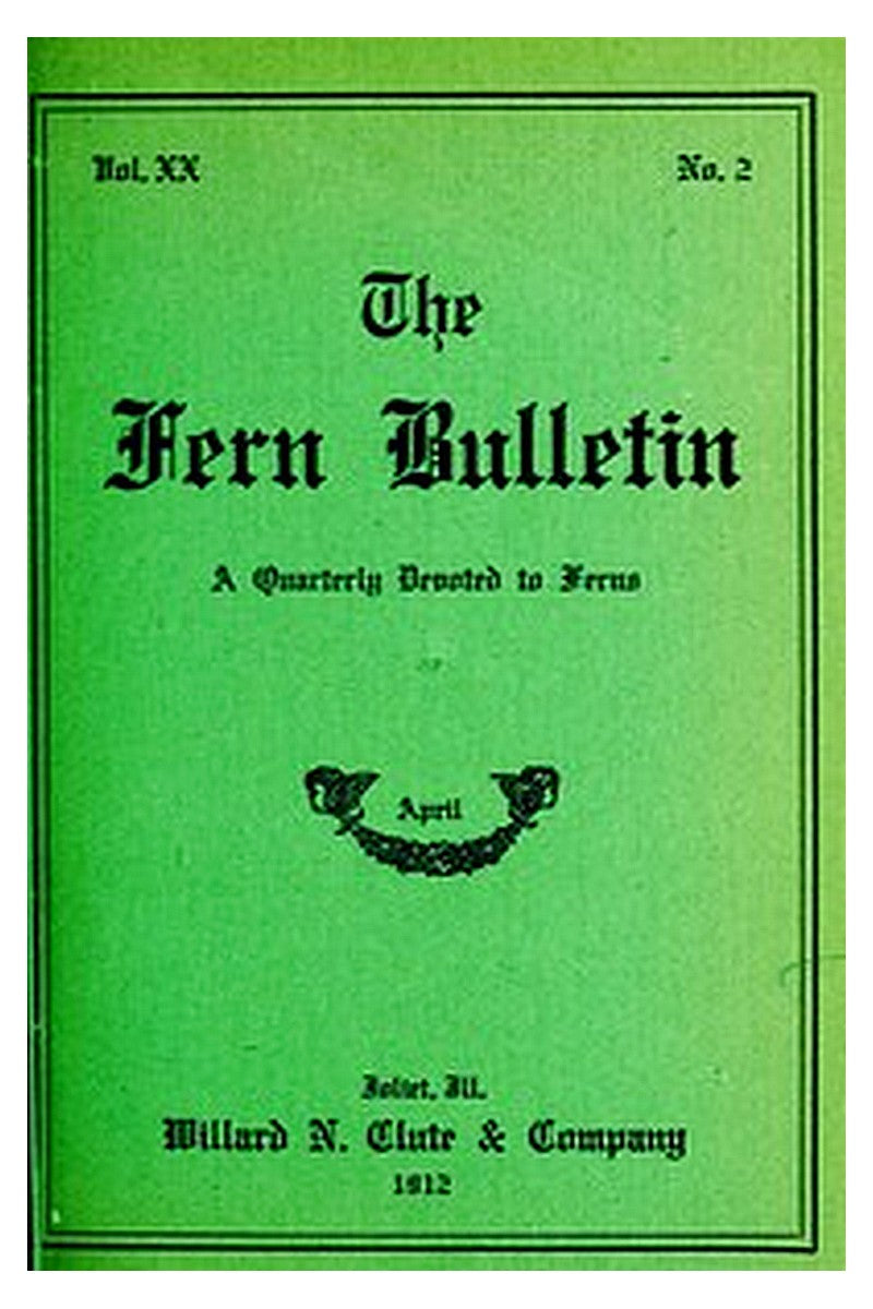The Fern Bulletin, April 1912