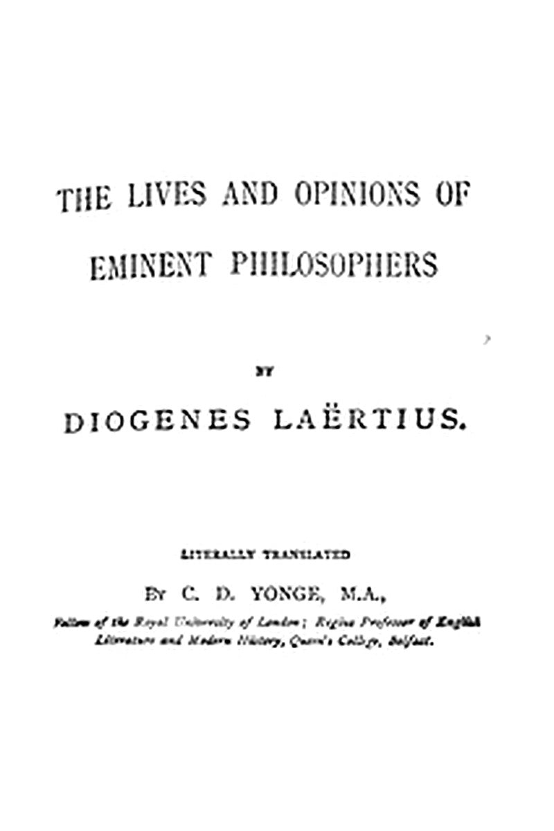 The Lives and Opinions of Eminent Philosophers