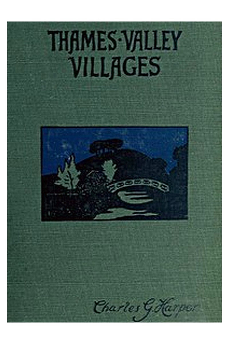 Thames Valley Villages, Volume 1 (of 2)