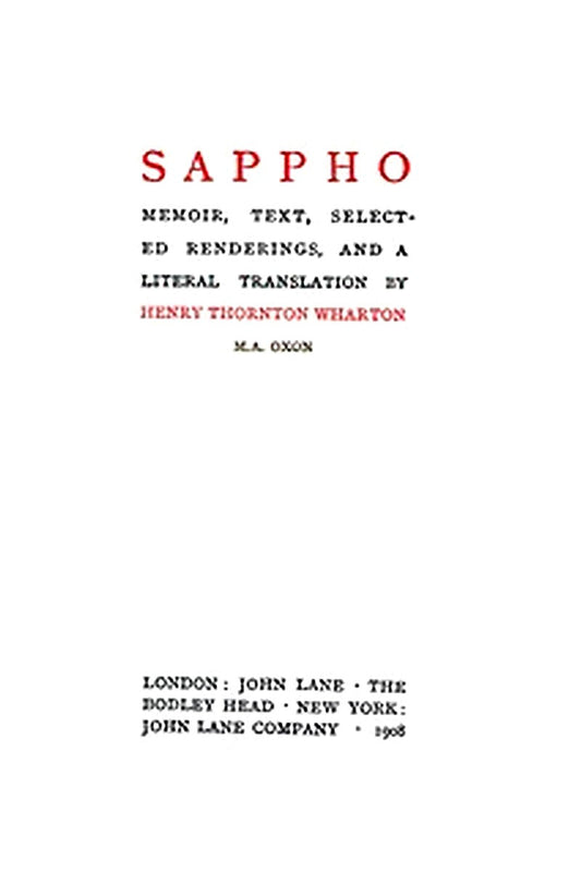 Sappho: Memoir, text, selected renderings, and a literal translation