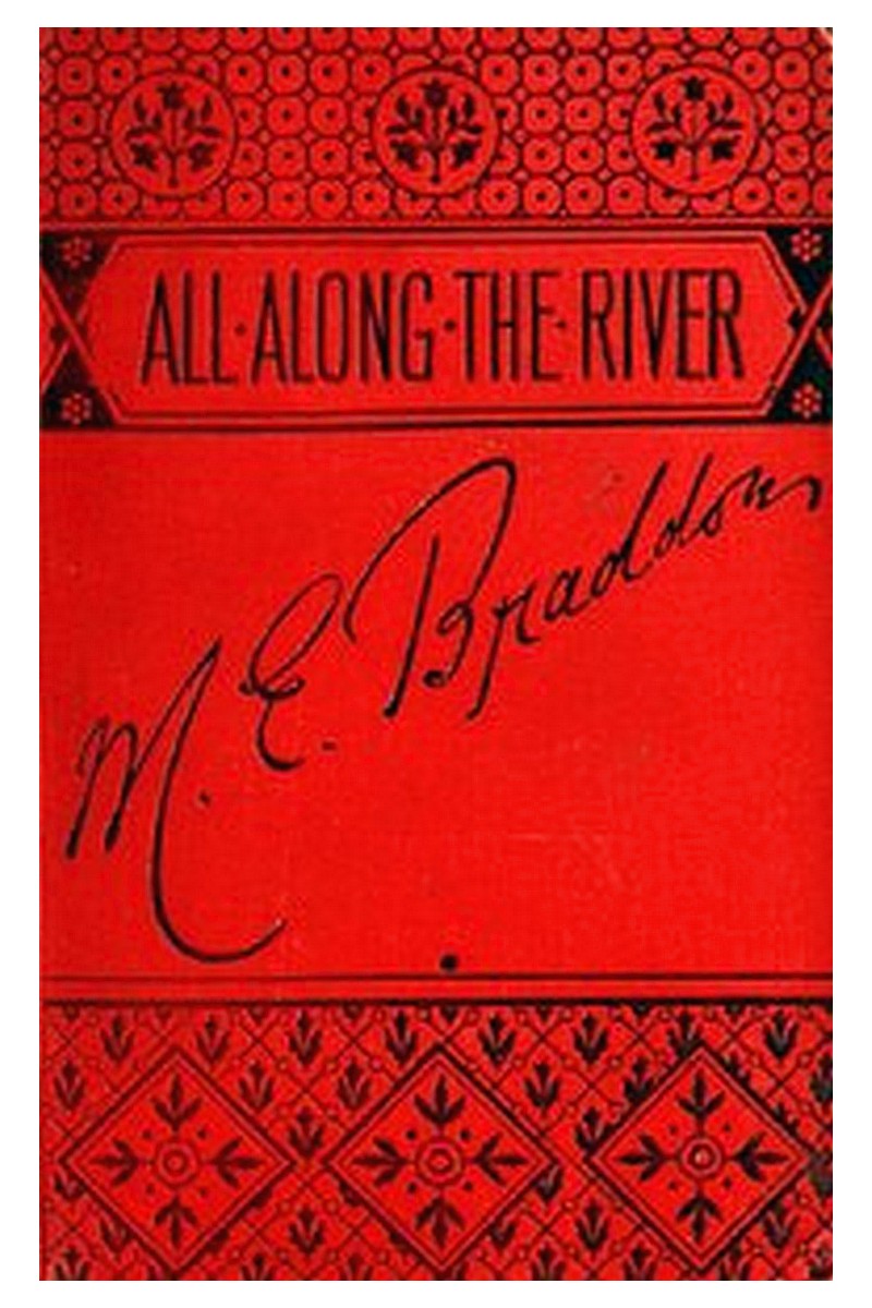 All along the River: A Novel