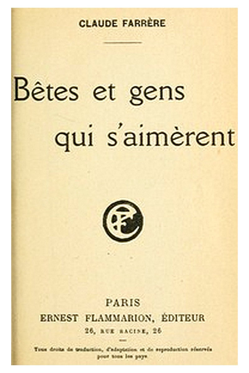 Bêtes et gens qui s'aimèrent