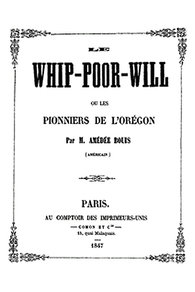 Le Whip-Poor-Will, ou, les pionniers de l'Orégon