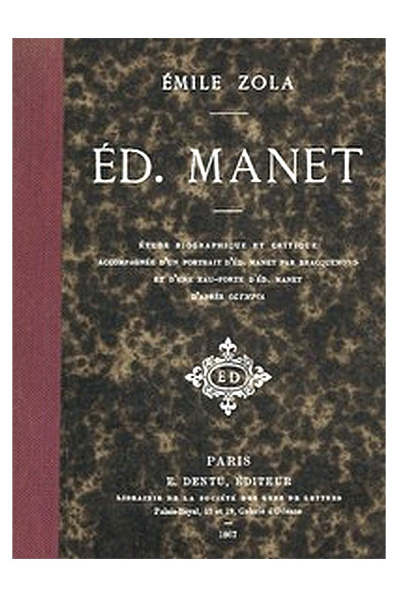 Ed. Manet: étude biographique et critique