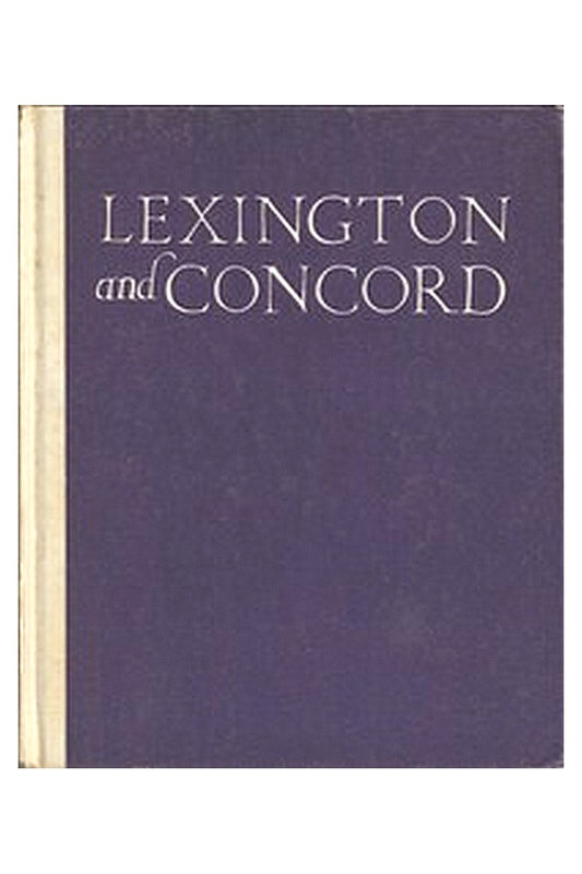 Lexington and Concord: A Camera Impression