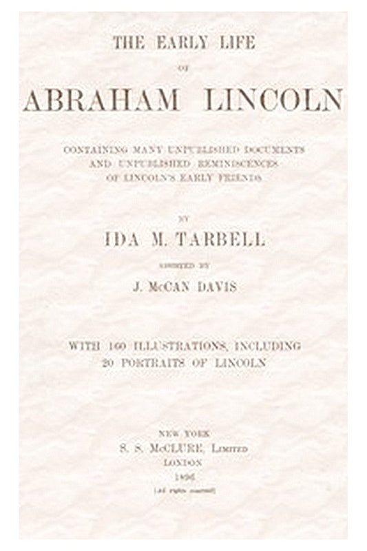 The early life of Abraham Lincoln:
