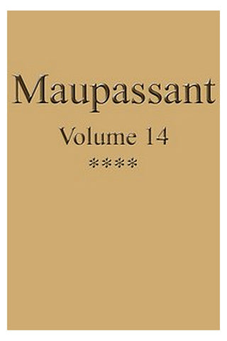 Œuvres complètes de Guy de Maupassant - volume 14