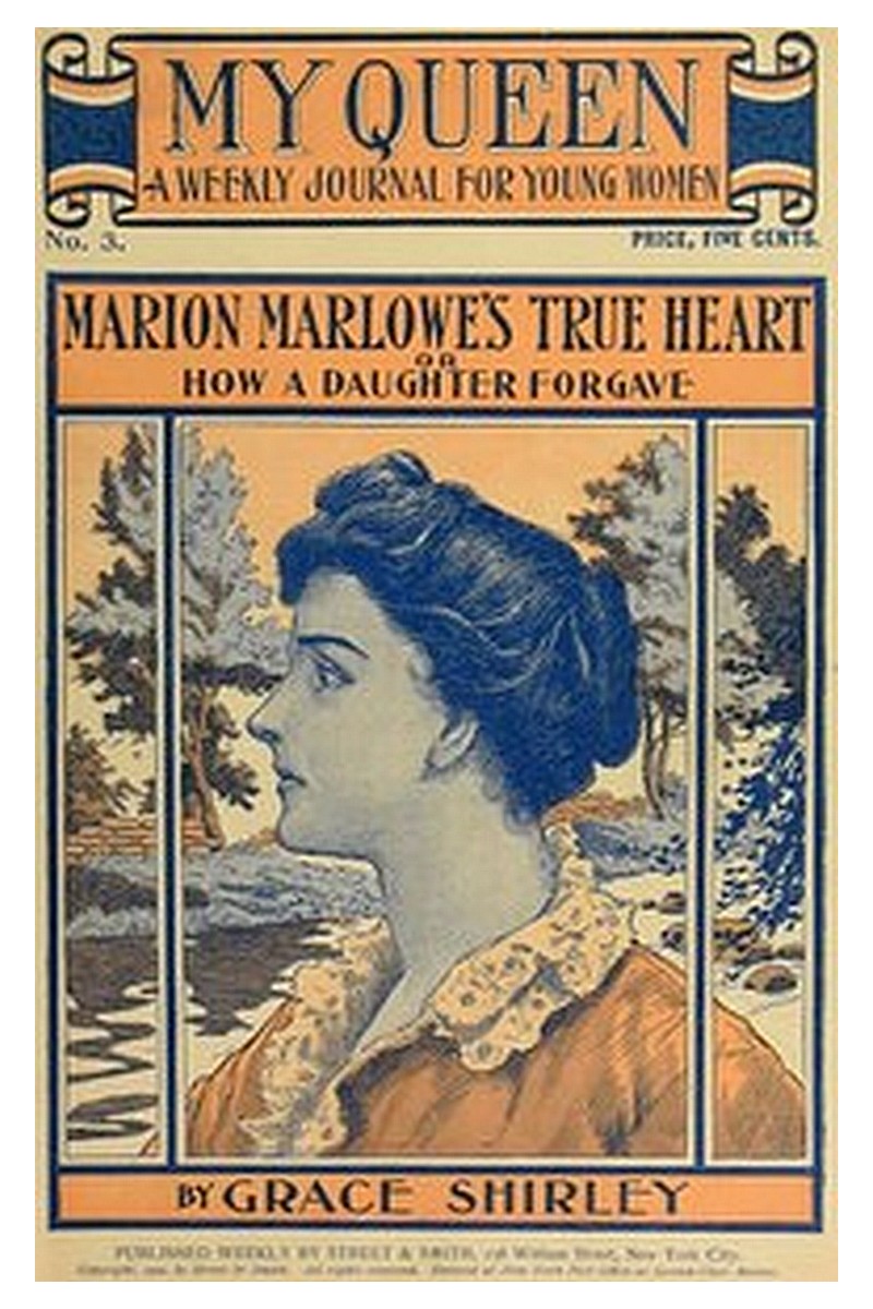 My Queen: A Weekly Journal for Young Women. Issue 3, October 13, 1900