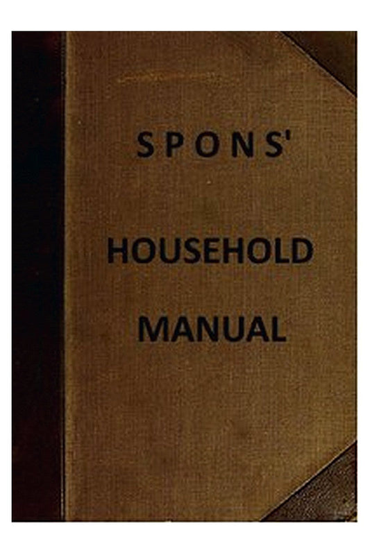 Spons' Household Manual