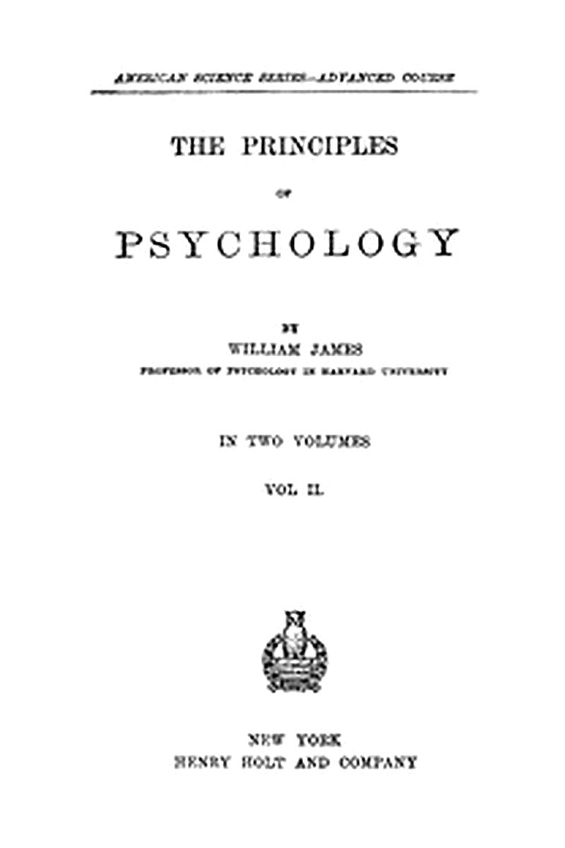 The Principles of Psychology, Volume 2 (of 2)