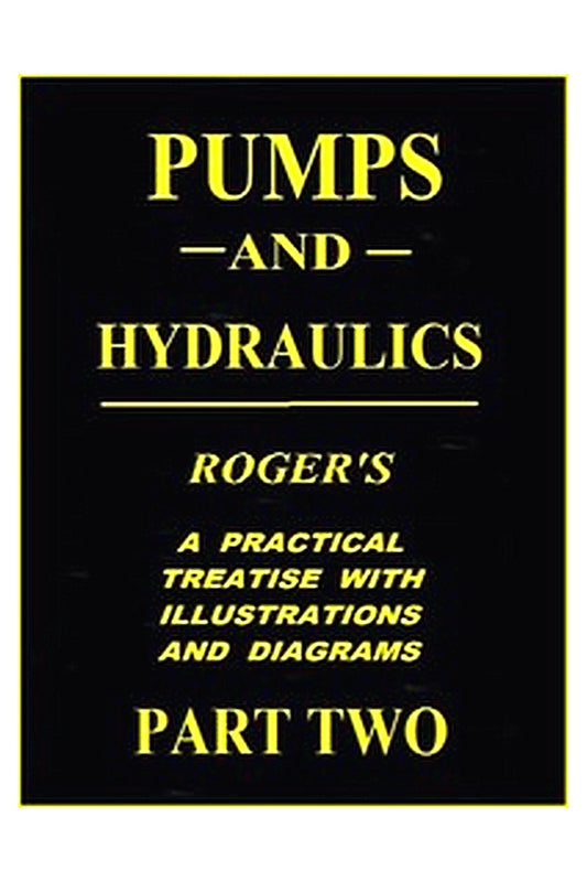 Pumps and Hydraulics, Part 2 (of 2)