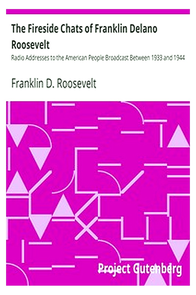 The Fireside Chats of Franklin Delano Roosevelt
