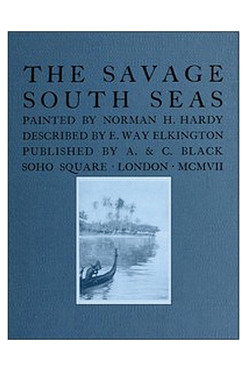 The Savage South Seas
