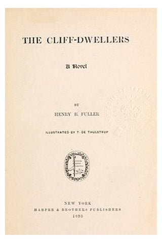 The Cliff-Dwellers: A Novel