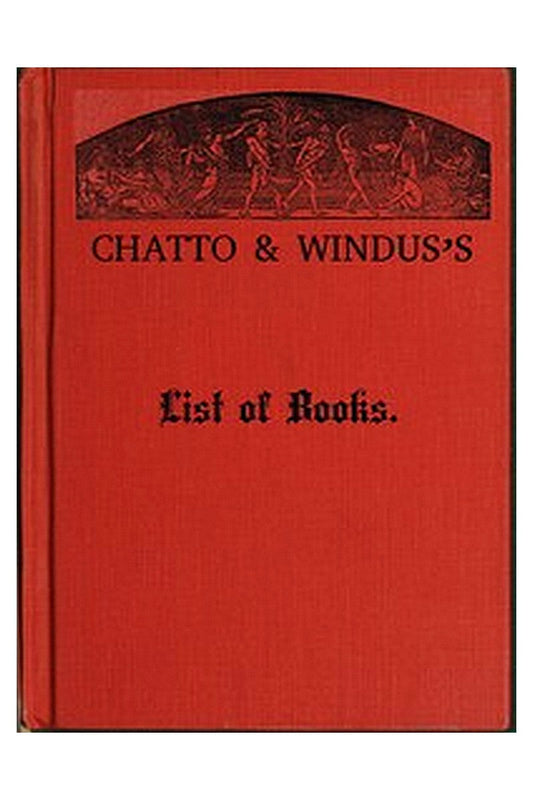 Chatto & Windus's List of Books, July 1878
