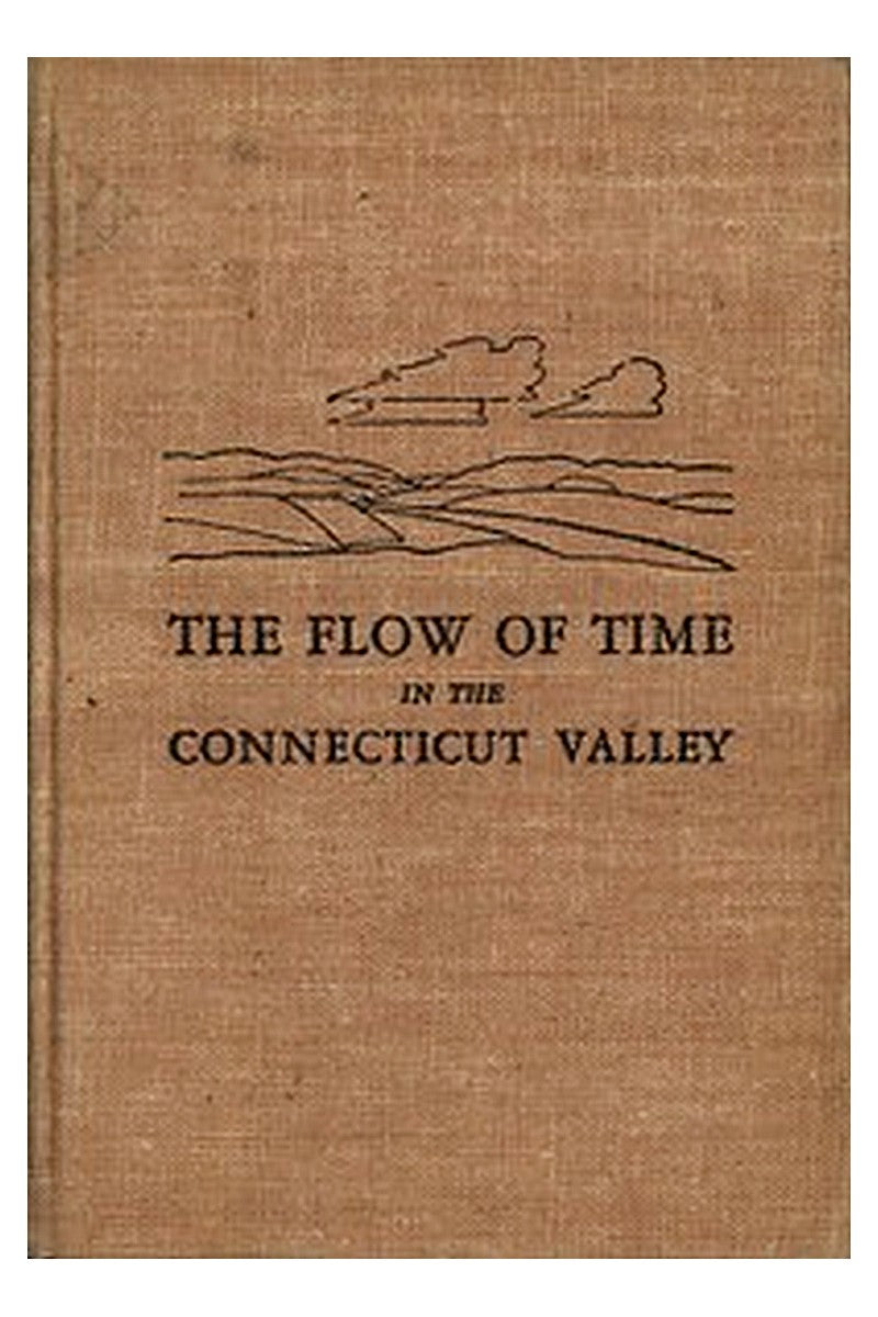 The Flow of Time in the Connecticut Valley: Geological Imprints