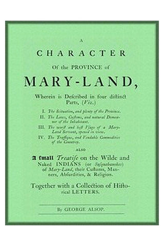 A Character of the Province of Maryland
