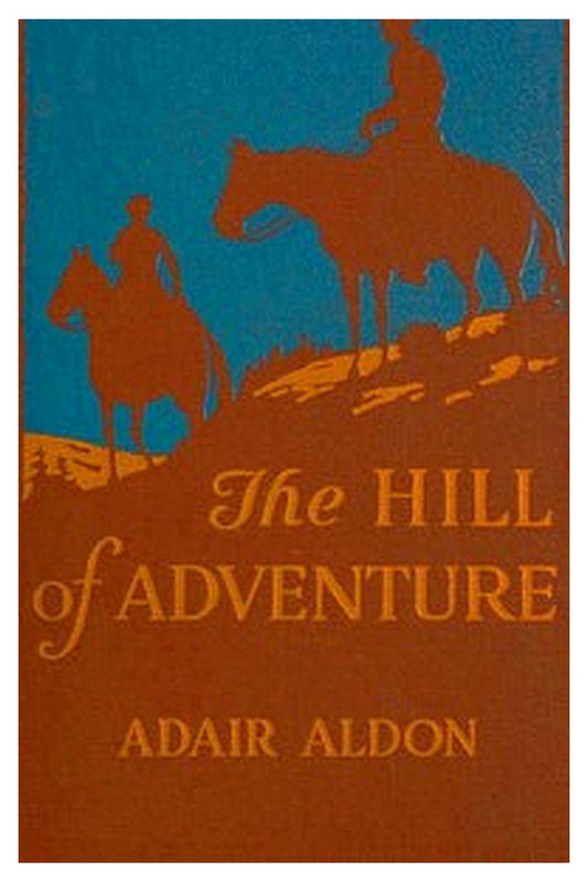 The Hill of Adventure