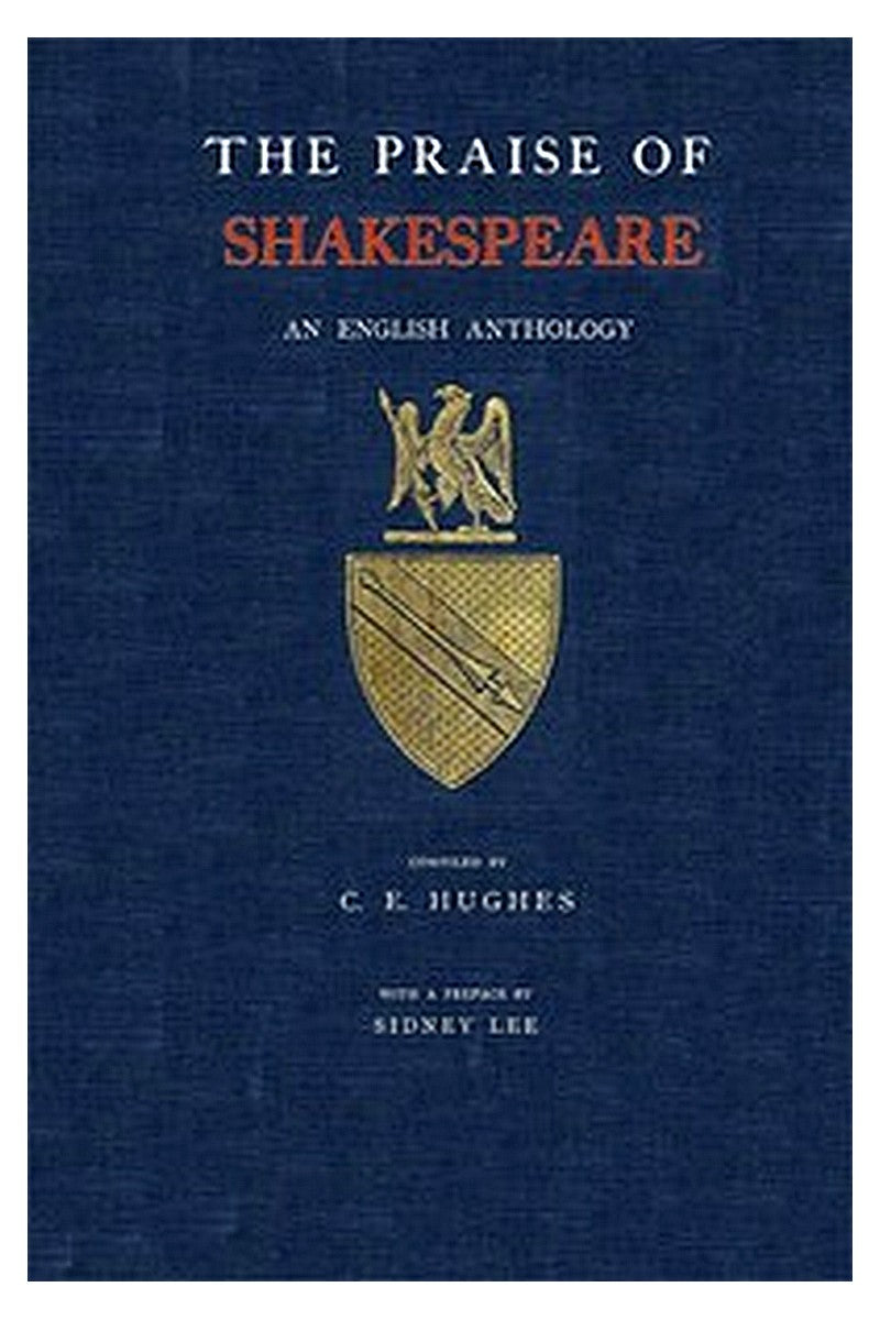The Praise of Shakespeare: An English Anthology