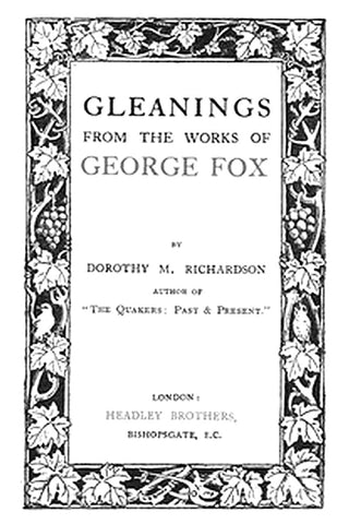 Gleanings from the Works of George Fox