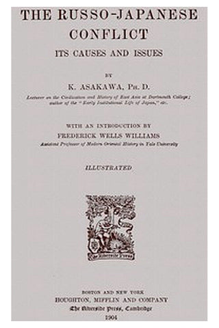 The Russo-Japanese Conflict: Its Causes and Issues