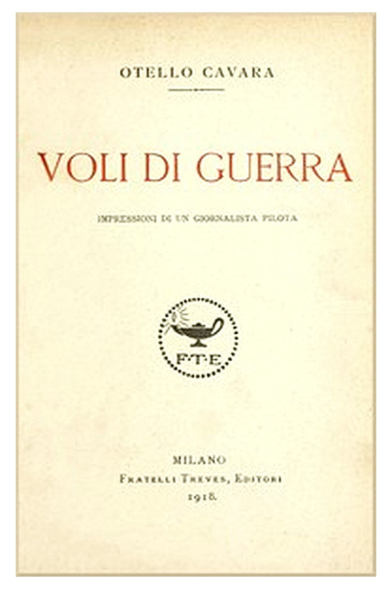 Voli di guerra: Impressioni di un giornalista pilota