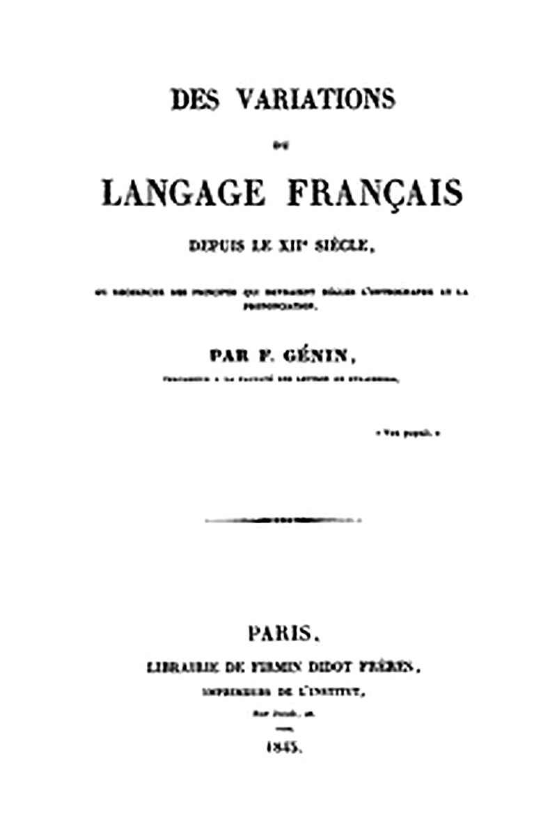 Des variations du langage français depuis le XIIe siècle
