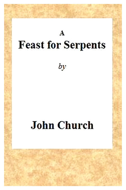 A Feast for Serpents
