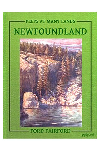 Peeps at Many Lands: Newfoundland