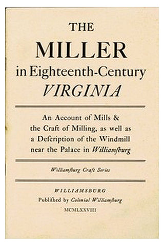The Miller in Eighteenth-Century Virginia
