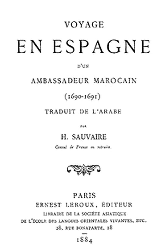 Voyage en Espagne d'un Ambassadeur Marocain (1690-1691)