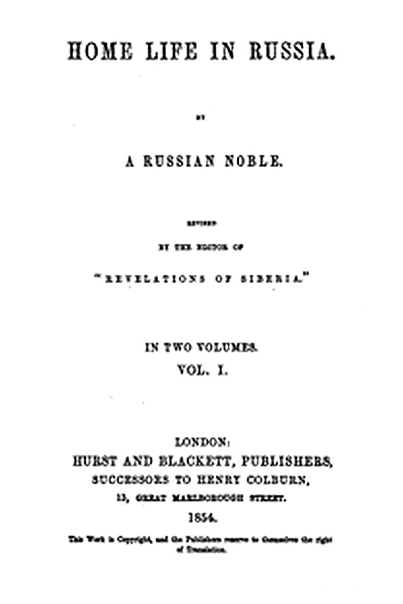 Home Life in Russia, Volumes 1 and 2
