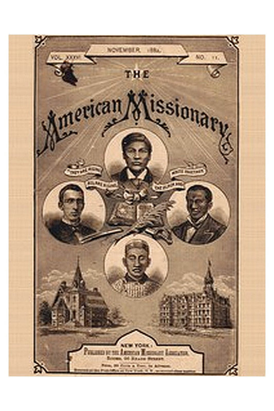 The American Missionary — Volume 36, No. 11, November, 1882
