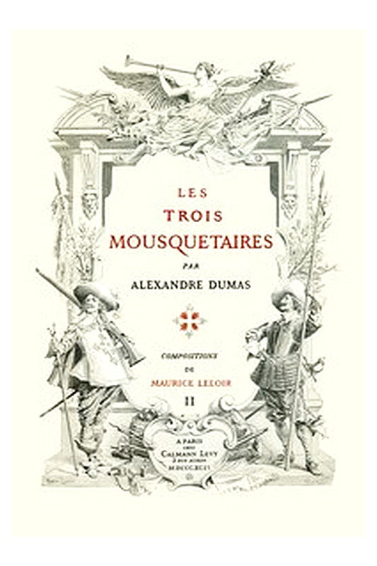 Les trois mousquetaires, Volume 2 (of 2)