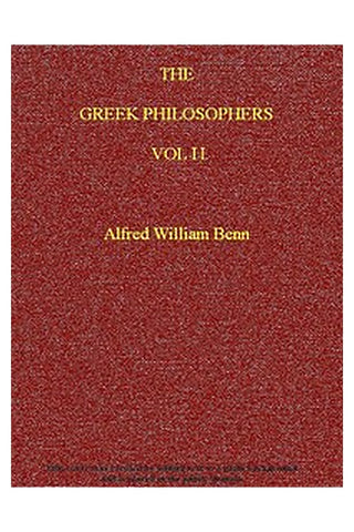 The Greek Philosophers, Vol. 2 (of 2)