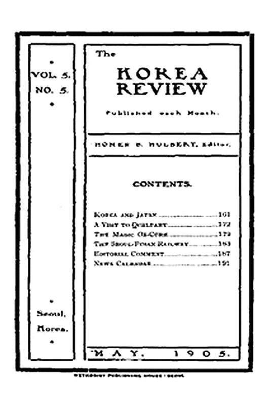 The Korea Review, Vol. 5 No. 5, May 1905
