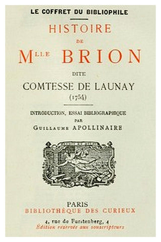 Histoire de Mlle Brion dite Comtesse de Launay (1754)
