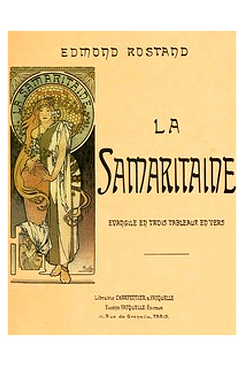 La Samaritaine, évangile en trois tableaux, en vers