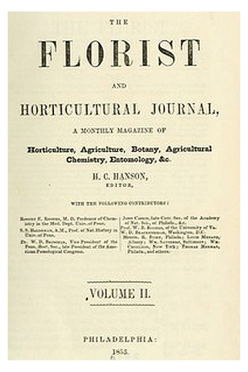 The Florist and Horticultural Journal, Vol. II. No. 7, July, 1853
