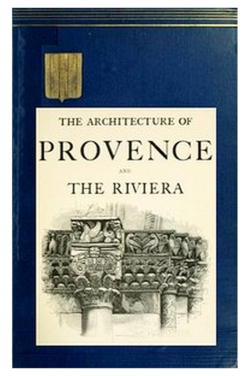 The Architecture of Provence and the Riviera