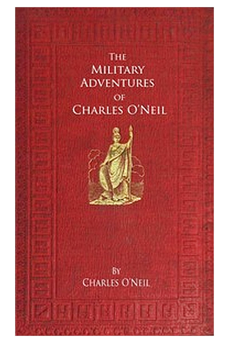 The Military Adventures of Charles O'Neil
