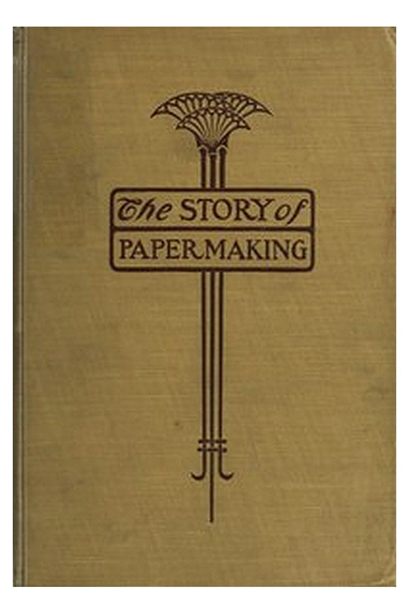 The Story of Paper-making
