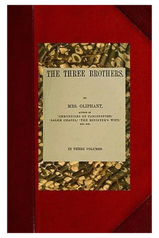 The Three Brothers Complete