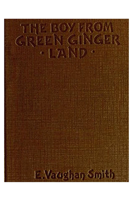 The Boy from Green Ginger Land