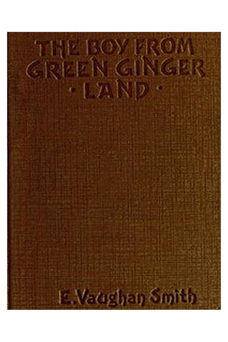 The Boy from Green Ginger Land