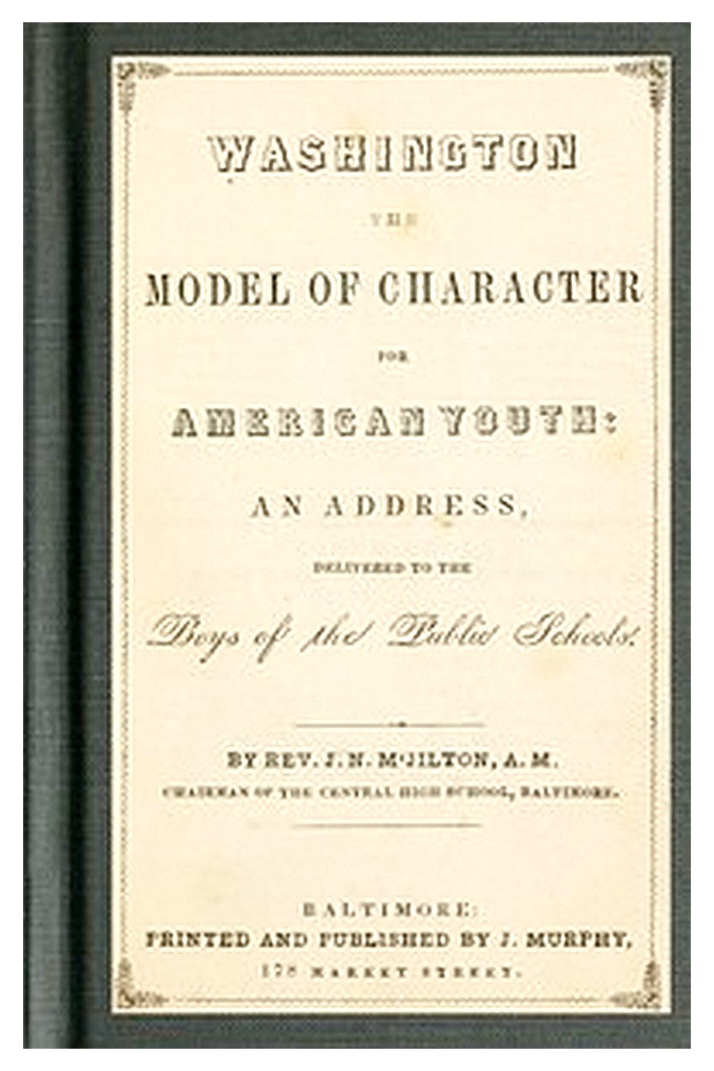 Washington the Model of Character for American Youth
